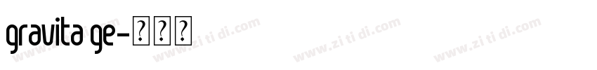gravita ge字体转换
